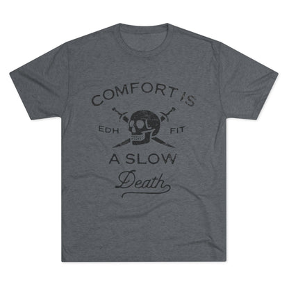 Comfort Kills
